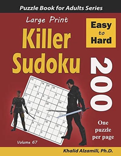 Grote Print Killer Sudoku: 200 Puzzels van Gemakkelijk tot Moeilijk