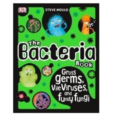 The Bacteria Book - Steve Mould