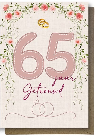 65 jaar Getrouwd! - Luxe huwelijk wenskaart 65 jarig jubilieum - 12x17cm - Gevouwen kaart inclusief envelop - Huwelijkskaart