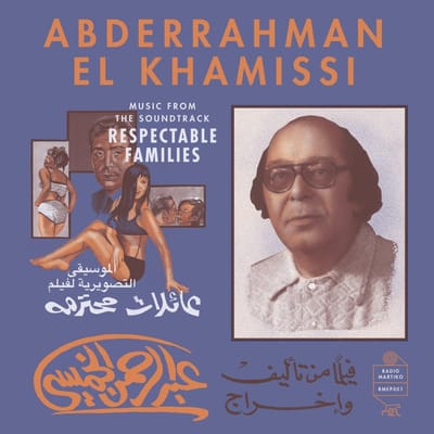 Abderrahman El Khamissi - Music From The Soundtrack 'respectable Families' (10" LP)