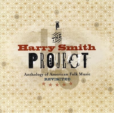 Harry Smith Anthology Of American Folk Music Revisited// Live 1999-2001 Re - Various