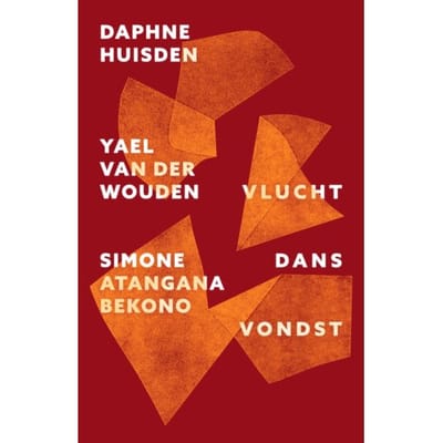 Vlucht/Dans/Vondst - Daphne Huisden