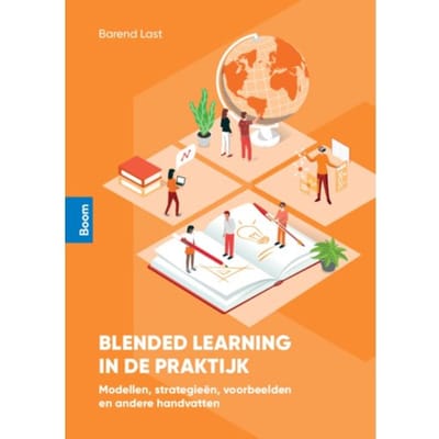 Blended Learning In De Praktijk - Barend Last