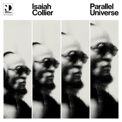 Parallel Universe - Isaiah Collier
