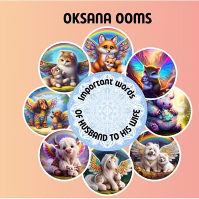 Important Words Of Husband To His Wife - Oksana Ooms