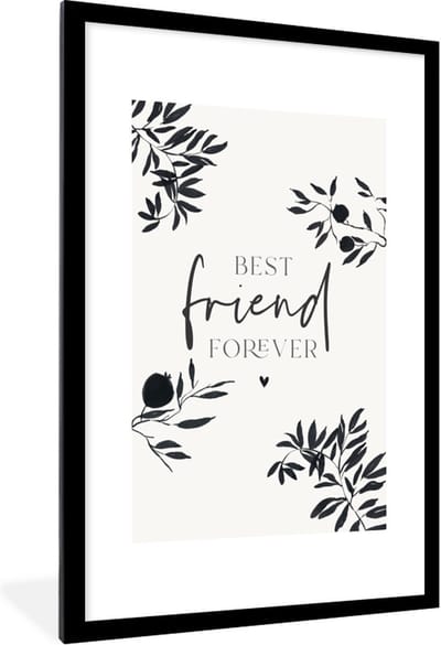 Fotolijst incl. Poster - BFF - Quotes - Best friend forever - Spreuken - Beste vrienden - 80x120 cm - Posterlijst