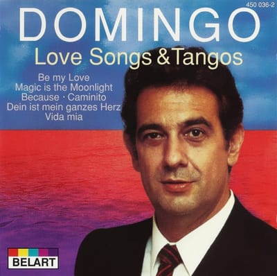 Placido Domingo - Love Songs & Tangos