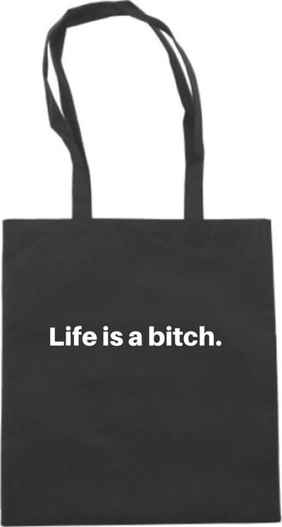 Katoenen tas “Life is a bitch” – Grappige shopper – Stevige canvas tas – Origineel cadeau voor vrouwen en mannen – Kerst- of sinterklaascadeau