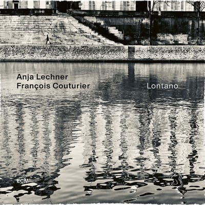 François Couturier & Anja Lechner - Lontano (LP)