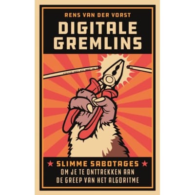Digitale Gremlins - Rens van der Vorst