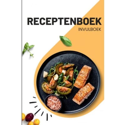 Receptenboek Invulboek En Recepten Verzamelboek: Bewaar Mijn Recepten - Leefstijl Boeken