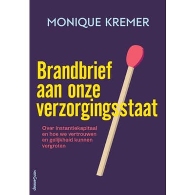 Brandbrief Aan Onze Verzorgingsstaat - Monique Kremer