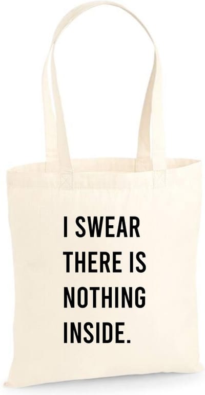 Linnen tas I swear there is nothing inside, Naturel, One Size