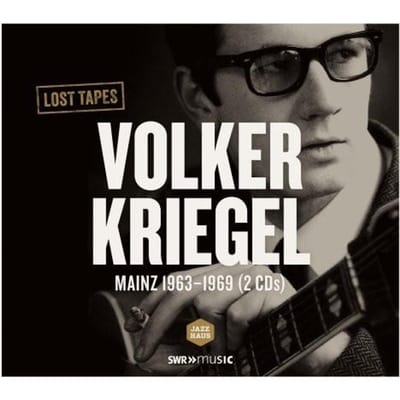 CD VOLKER KRIEGEL - Mainz 1963-1969 101726 JAZZHAUS 2013 Duitsland Jazz Gebruikt