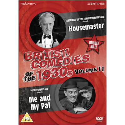 British Comedies of the 1930s Vol. 11: Housemaster/Me and My Pal