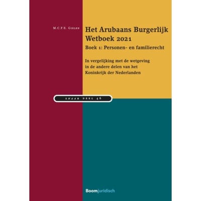 Het Arubaans Burgerlijk Wetboek 2021 Boek 1: Personen- En Familierecht - Snaar - M.C. F. E. Gielen
