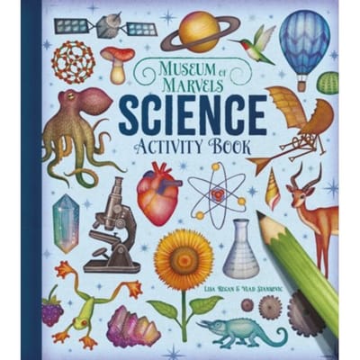 Museum Of Marvels: Science Activity Book - Museum Of Marvels - Lisa Regan