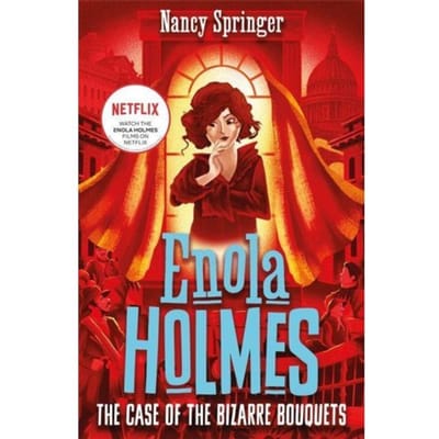 Enola Holmes 3: The Case Of The Bizarre Bouquets - Enola Holmes - Nancy Springer