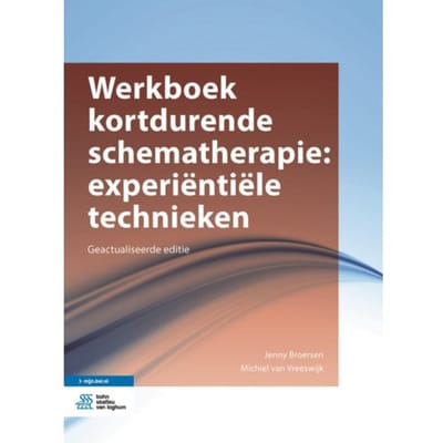 Werkboek Kortdurende Schematherapie: Experiëntiële Technieken - Jenny Broersen