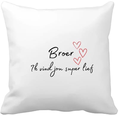 Akyol - broer ik vind jou super lief Kussen hoes - Broer - de liefste broer - verjaardag - cadeautje voor broer - broer artikelen - kado - geschenk - 40 bij 40 cm