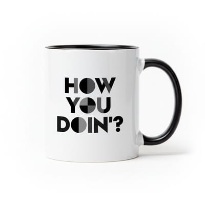 330ml How You Doin’? Mok – Grappige Quote Koffiebeker, Cadeau voor Vrienden, Humor Op Kantoor