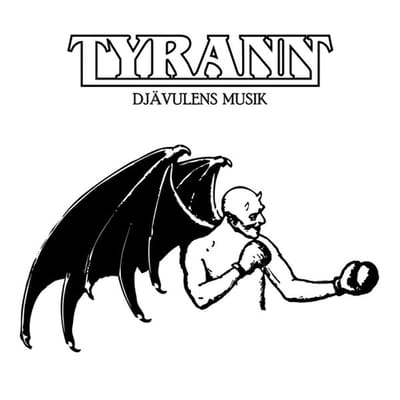 Tyrann - Djavulens Musik (CD)