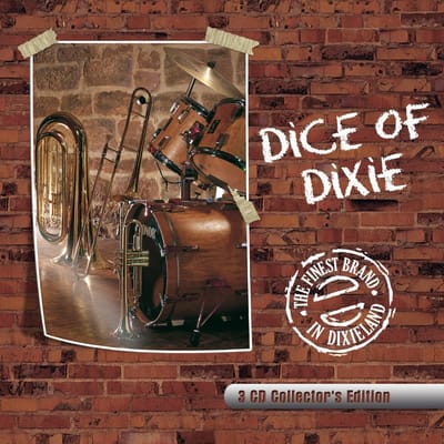Dice Of Dixie - The Finest Brand In Dixieland (3 CD)