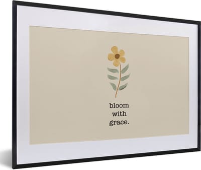 Fotolijst incl. Poster - Spreuken - Bloom with grace - Quotes - 60x40 cm - Posterlijst