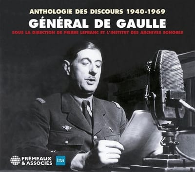 Général De Gaulle - Anthologie Des Discours 1940-1969 (4 CD)