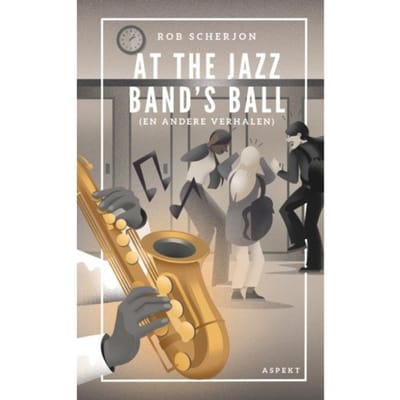 At The Jazz Band's Ball - Rob Scherjon