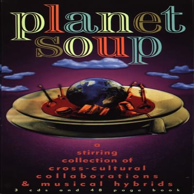 Various Artists - Planet Soup (3 CD)