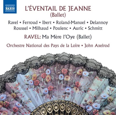 Orchestre National Des Pays De La Loire, John Axelrod - L'Éventail De Jeanne | Ma Mére L'Oye (CD)