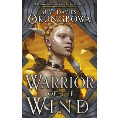 Warrior Of The Wind - The Nameless Republic - Suyi Davies Okungbowa