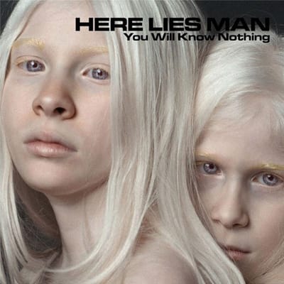 Here Lies Man - You Will Know Nothing (LP)