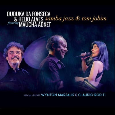Duduka Da Fonseca & Helio Alves Feat. Macha Adnet - Samba Jazz & Tom Jobim (CD)