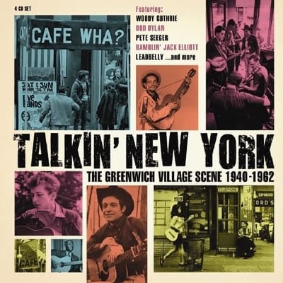 Talkin New York: The Greenwich Village Scene 1940-1962