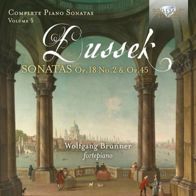 Wolfgang Brunner - Dussek: Complete Piano Sonatas Op.18 No.2 & Op.45, Vol. 5 (CD)
