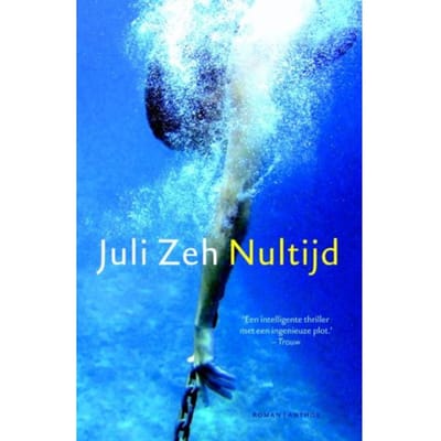 Nultijd - Juli Zeh