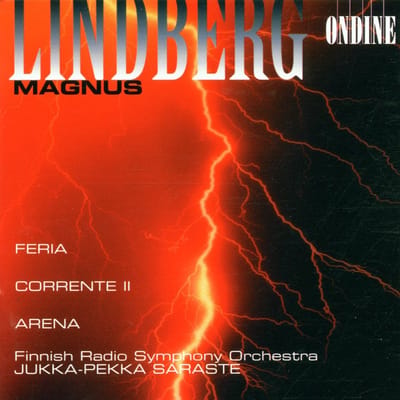 Finnish Radio Symphony Orchestra, Jukka-Pekka Saraste - Lindberg: Arena | Corrente Il | Feria (CD)