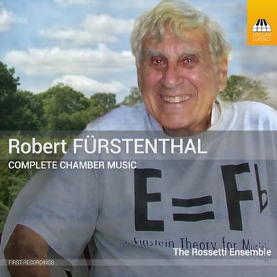 The Rossetti Ensemble - Robert Fürstenthal: Complete Chamber Music (3 CD)