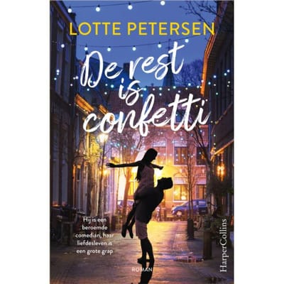 De Rest Is Confetti - Lotte Petersen