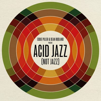 Eddie Piller & Dean Rudland - Acid Jazz (Not Jazz) (LP)