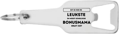 Akyol - dit is hoe de leukste en meest geweldige bonusmama eruit ziet flesopener - Bonusmoeder - familie mensen met een bonusmama - cadeau - 105 x 25mm