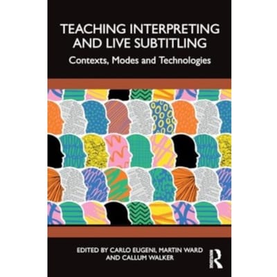 Teaching Interpreting And Live Subtitling