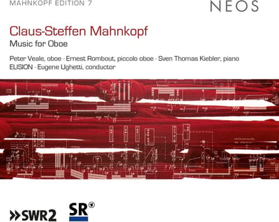 Peter Veale, Sven Thomas Kiebler, Elision, Eugene Ughetti - Mahnkopf: Music For Oboe (CD)