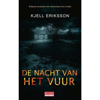 De Nacht Van Het Vuur - Ann Lindell - Kjell Eriksson