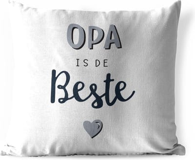 Sierkussen Buiten - Quotes - Opa is de beste - Spreuken - Opa - 60x60 cm - Weerbestendig