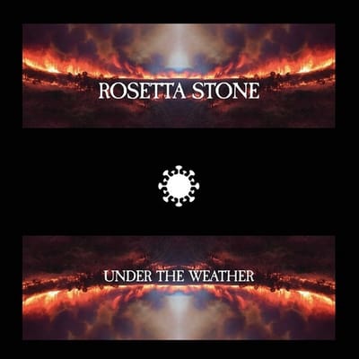 Rosetta Stone - Under The Weather (LP)