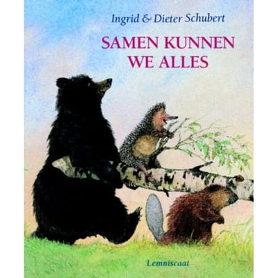 Samen Kunnen We Alles - Ingrid Schubert