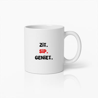 Zit Sip Geniet Mok – Motiverende Koffiebeker voor Ontspannende Momenten